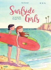 Surfside Girls - Tome 1 - Le secret de Danger Point