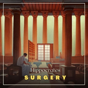 Surgery - Hippocrates