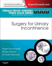 Surgery for Urinary Incontinence E-Book