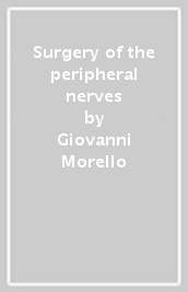 Surgery of the peripheral nerves