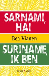 Suriname, ik ben