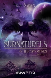 Surnaturels - #3 Hécatombes Partie 2