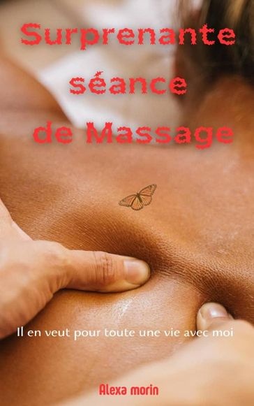 Surprenante Séance de Massage - Alexa Morin