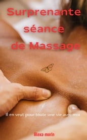 Surprenante Séance de Massage