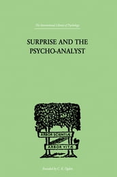 Surprise And The Psycho-Analyst