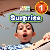 Surprise: Emotions and Feelings (Engaging Readers, Level 1)