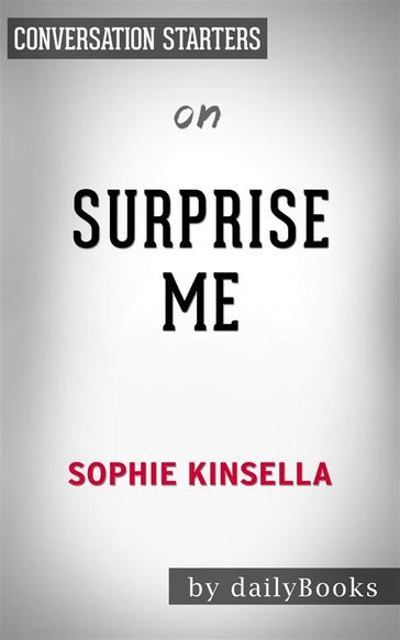 Surprise Me: A Novel by Sophie Kinsella   Conversation Starters - dailyBooks