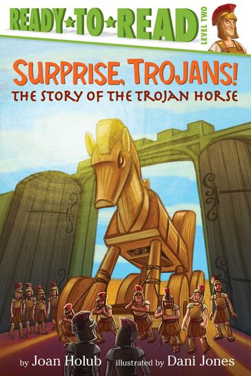 Surprise, Trojans! - Joan Holub