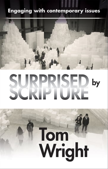 Surprised by Scripture - Tom Wright