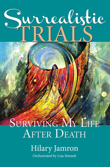 Surrealistic Trials - Hilary Jamron