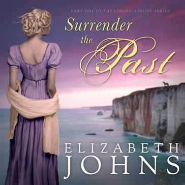 Surrender the Past - Elizabeth Johns