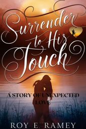 Surrender to his touch