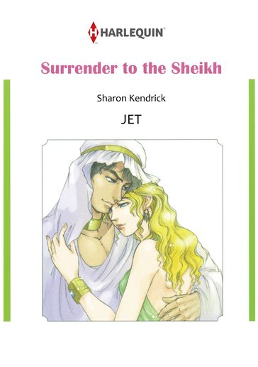 Surrender to the Sheikh (Harlequin Comics) - Sharon Kendrick