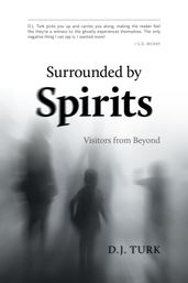 Surrounded By Spirits