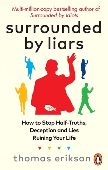 Surrounded by Liars - Thomas Erikson