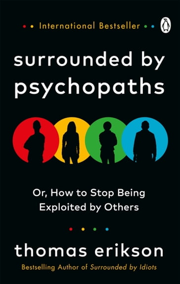 Surrounded by Psychopaths - Thomas Erikson