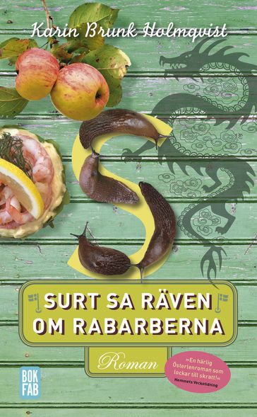 Surt sa räven om rabarberna - Karin BRUNK HOLMQVIST