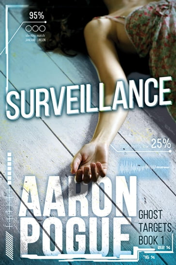 Surveillance - Aaron Pogue