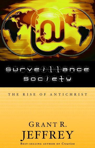 Surveillance Society - Grant R. Jeffrey