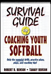 Survival Guide for Coaching Youth Softball