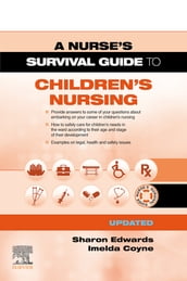 A Survival Guide to Children s Nursing - Updated Edition