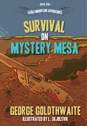 Survival on Mystery Mesa