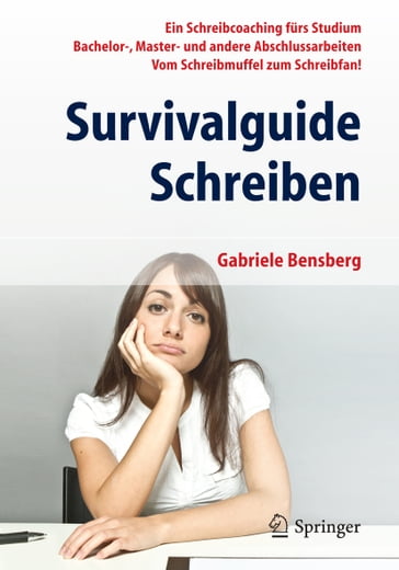 Survivalguide Schreiben - Gabriele Bensberg