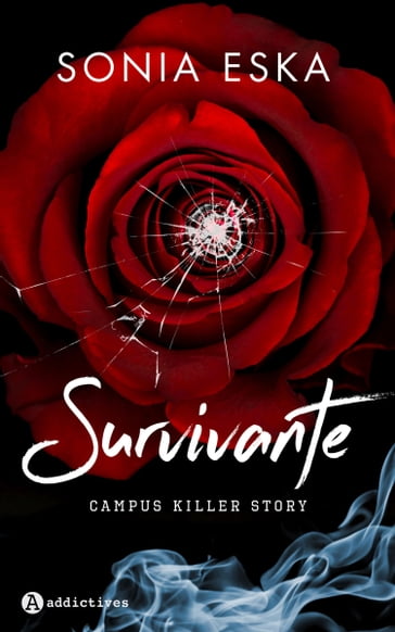 Survivante - Campus Killer Story - Sonia Eska