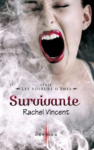 Survivante - Rachel Vincent