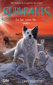 Survivants - tome 5 Le lac sans fin