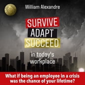Survive adapt succeed in today