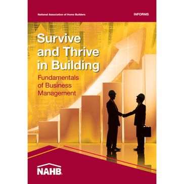 Survive and Thrive in Building - National Association of Home Builders