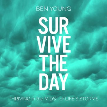 Survive the Day - Ben Young