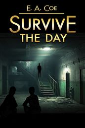 Survive the Day