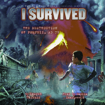 I Survived the Destruction of Pompeii, AD 79 (I Survived #10) - Lauren Tarshis