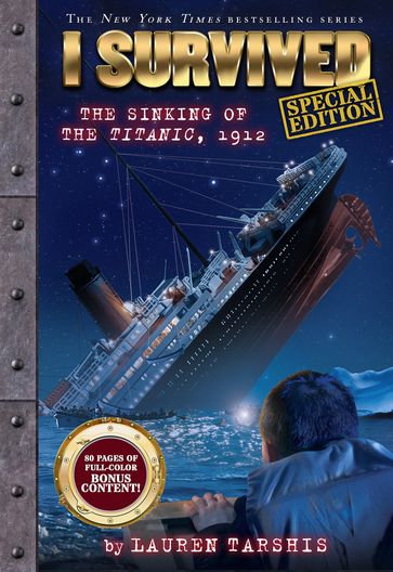 I Survived the Sinking of the Titanic, 1912 (Special Edition: I Survived #1) - Lauren Tarshis
