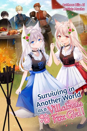 Surviving in Another World as a Villainess Fox Girl! Volume 1 - Riia Ai - Mucha - Miki 