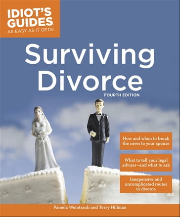 Surviving Divorce, Fourth Edition - Pamela Weintraub - Terry Hillman