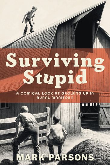 Surviving Stupid - Mark Parsons