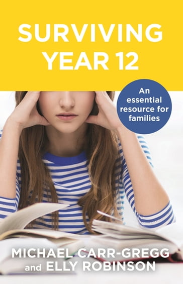 Surviving Year 12 - Elly Robinson - Michael Carr-Gregg