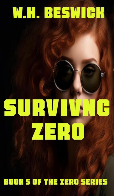 Surviving Zero - W. H. Beswick