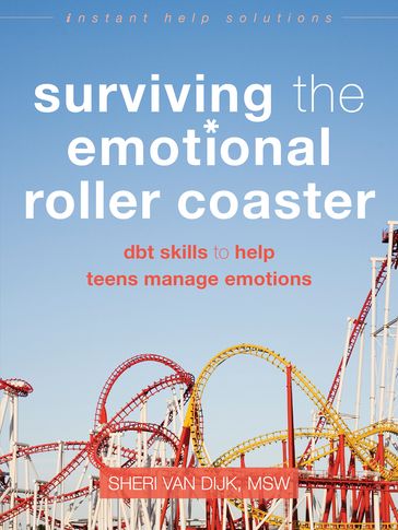 Surviving the Emotional Roller Coaster - MSW Sheri Van Dijk