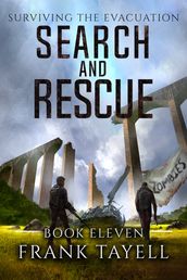 Surviving the Evacuation, Book 11: Search and Rescue