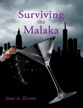 Surviving the Malaka