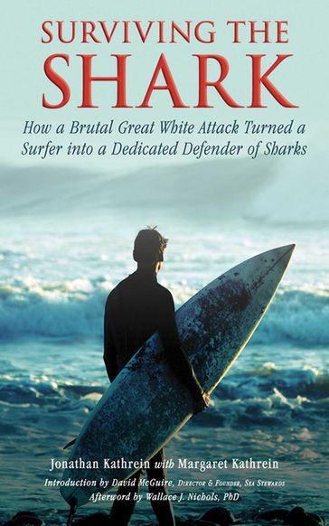 Surviving the Shark - Jonathan Kathrein - Margaret Kathrein - Wallace J. Nichols