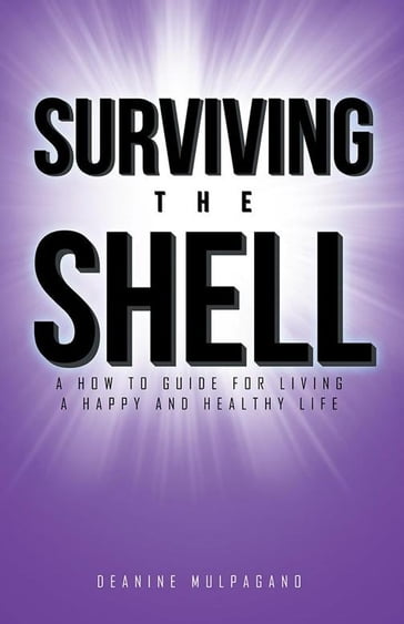 Surviving the Shell - Deanine Mulpagano