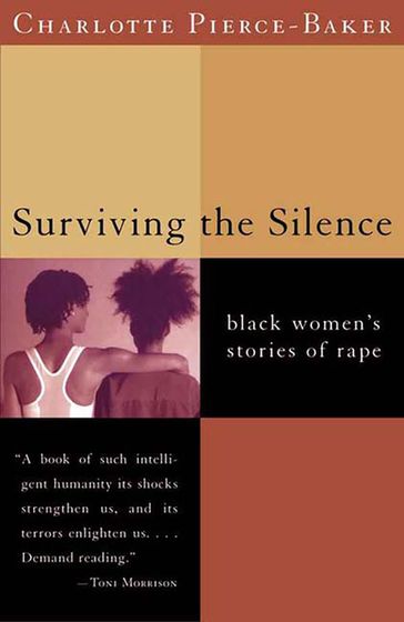 Surviving the Silence: Black Women's Stories of Rape - Charlotte Pierce-Baker