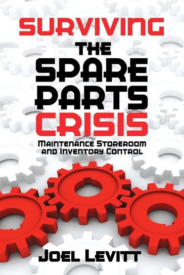 Surviving the Spare Parts Crisis - Joel Levitt