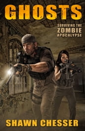 Surviving the Zombie Apocalypse: Ghosts