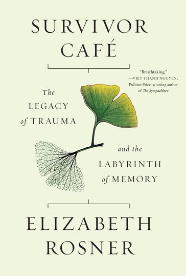 Survivor Café - Elizabeth Rosner